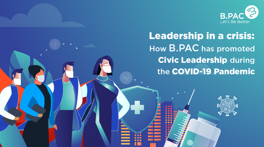 Leadership in a crisis: How B.PAC has promoted civic leadership during the COVID-19 pandemic