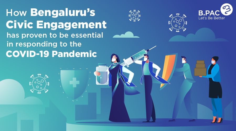 How Bengaluru’s civic engagement has proven to be essential in responding to the COVID-19 pandemic