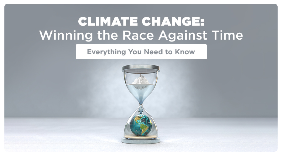 Climate Change: Winning The Race Against Time