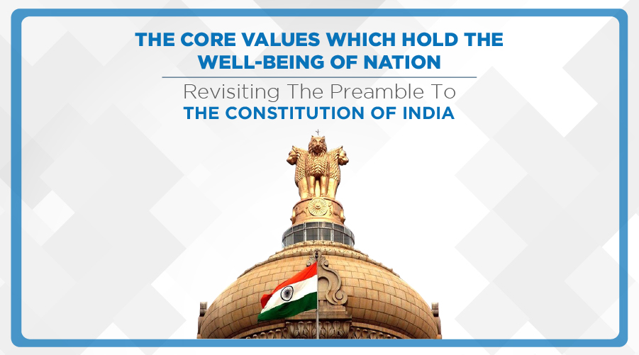 The 10 Guiding Values In The Preamble Of The Indian Constitution