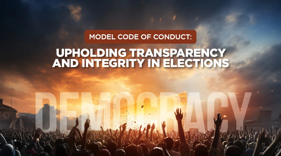 A Code for Integrity: Understanding the Model Code of Conduct for Ethical Election